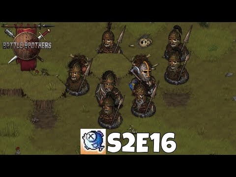 Battle Brothers - S2E16 Into the Graves - SOLO Lone Wolf WotN DLC