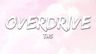 Download lagu TWS - OVERDRIVE (Lyrics) mp3 Download lagu TWS - OVERDRIVE (Lyrics) mp3