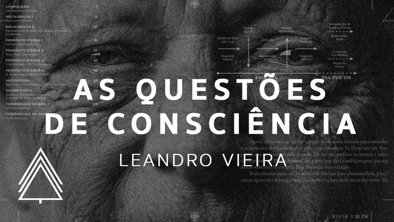 As Questões de Consciência - Leandro Vieira | Romanos 14:1-23 [SÉRIE: O Plano Perfeito]