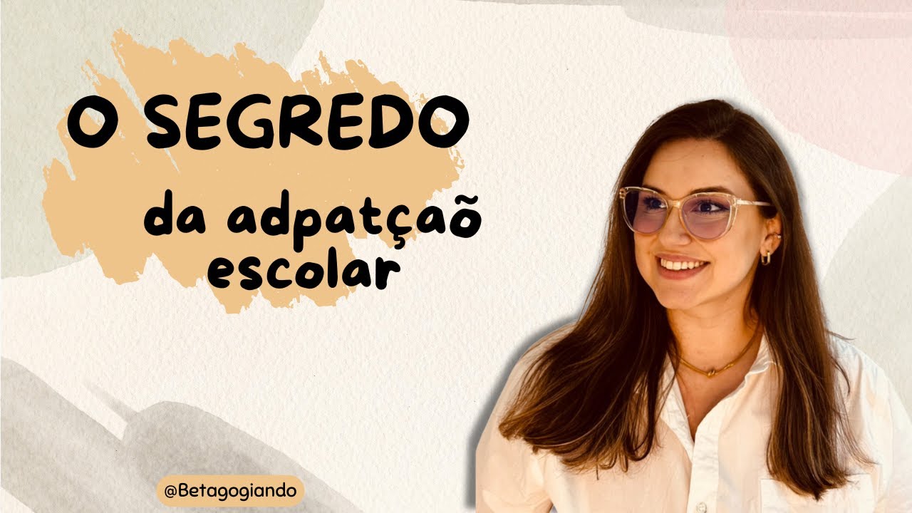 Adaptação escolar PASSO A PASSO. O que você precisa saber!