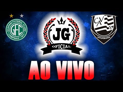 🔴 Guarani x Votuporanguense AO VIVO (NARRAÇÃO) [CanalJGEsportes]