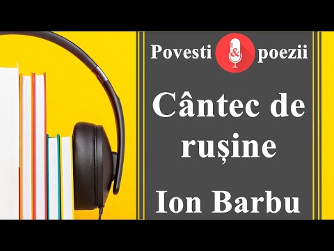 Cantec de rusine - Ion Barbu / Povesti si poezii / Romania