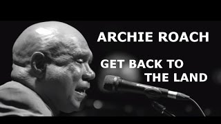 Archie Roach - Get Back To The Land (Official Video)