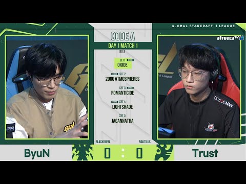 [2021 GSL S2] Code A Day1 Match1 ByuN vs Trust