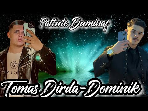 ❌TOMÁŠ DIRDA & DOMINIK❌ - 💥Paltute duminaf  💥