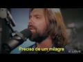 Third Day I Need A Miracle Legendado HD