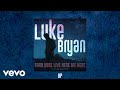Luke Bryan - Up (Official Audio)