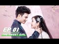 【FULL】The Sweet Girl EP01 | 小女上房揭瓦 | iQiyi