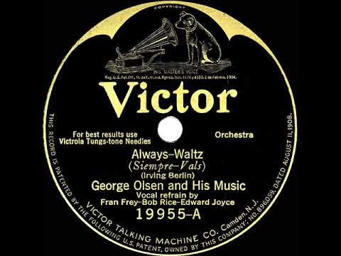 1926 HITS ARCHIVE: Always - George Olsen (F Frey, B Rice, E Joyce, vocal)