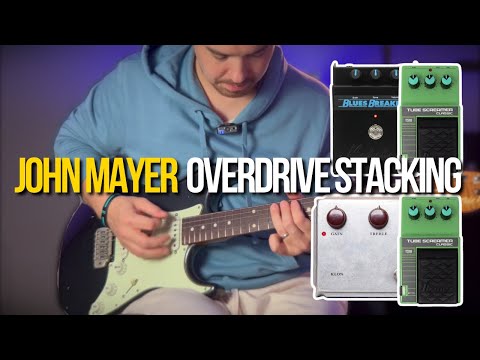 John Mayer Overdrive Stacking | Klon & TS10 VS Bluesbreaker & TS10