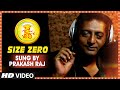Size Zero Sung By Prakash Raj Size Zero Arya Anushka Shetty Sonal Chauhan Prakash Raj