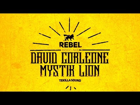 David Corleone & Mystik Lion - Rebel