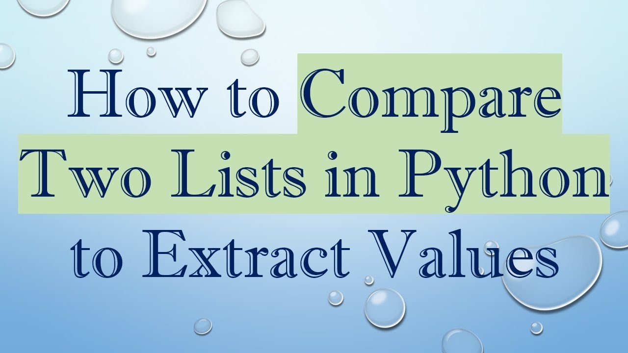 How to Compare Two Lists in Python to Extract Values