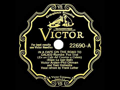 1931 Arden & Ohman - In A Café On The Road To Calais (Frank Luther, vocal)