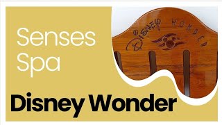 A visit to Disney Wonder's Senses Spa @julescruisecompanion