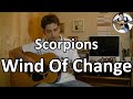 Scorpions - Wind Of Change (Guitar cover ...