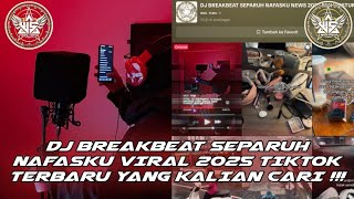Download lagu DJ BREAKBEAT SEPARUH NAFASKU 2025 VIRAL TIKTOK ( EZZA JUNIOR X HERSAIDI NURFIKRI ) mp3 Download lagu DJ BREAKBEAT SEPARUH NAFASKU 2025 VIRAL TIKTOK ( EZZA JUNIOR X HERSAIDI NURFIKRI ) mp3