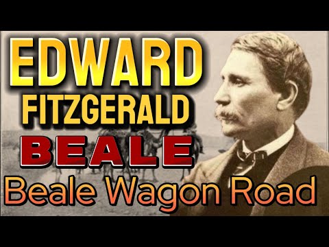 Edward Fitzgerald Beale and 1st Camel Corps of US Army ( Beale Wagon Road)