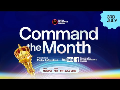 Day 3 July Command the Month Prayers -  Completeness | Marathon Midnight Prayers