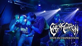 Call of Charon - Days in Desperation (Live)