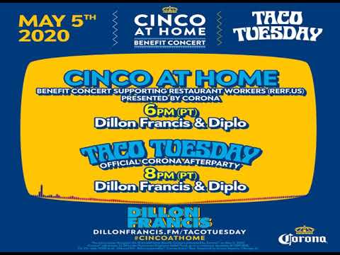 Diplo x Dillon Francis x Corona Presents Cinco At Home Benefit Concert 2020