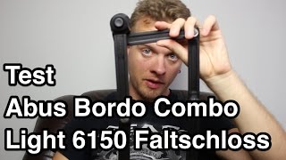 Test Abus Bordo Combo Light 6150 Faltschloss | Bordo Combo Light Test | Bordo Combo 6150 Test