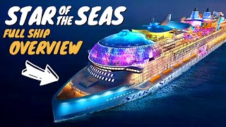 Star of the Seas | Full Ship Overview | Royal Caribbean 2025 | 4k