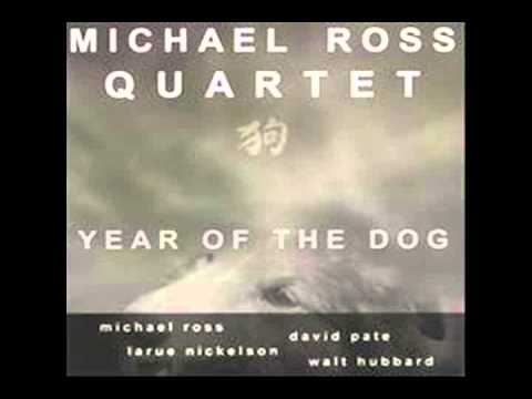 Michael Ross - Timshel (feat. David Pate, LaRue Nickelson, & Walt Hubbard)