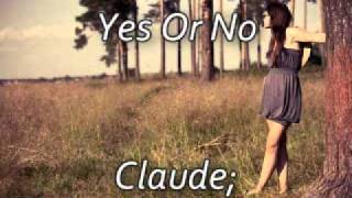 Yes Or No - Claude