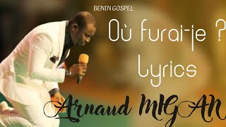 Download lagu OÙ FURAI-JE ? (Where will I flee to?) - Arnaud MIGAN | Lyrics Video mp3 Download lagu OÙ FURAI-JE ? (Where will I flee to?) - Arnaud MIGAN | Lyrics Video mp3