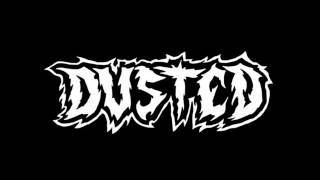 Dusted - Demo 2016 (Full Demo)