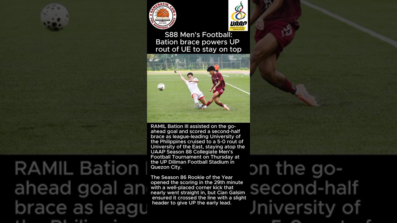 UAAP Men's Football: Ramil Bation's brace and assist power UP to 5-0 thrashing of UE