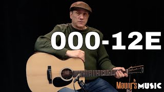 Video thumbnail for The Martin 000-12E at MaurysMusic.com by Maury's Music