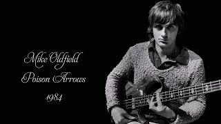 Mike Oldfield - Poison Arrows (1984)