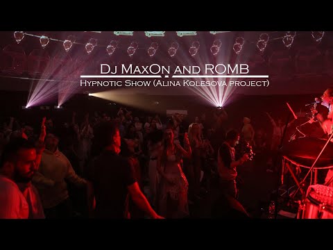 Dj MaxOn and ROMB on Atma 360 Hypnotic Show (Alina Kolesova project)