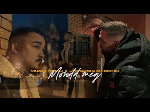 VARGA NORBI x JHONATAN MEMPHIS - MONDD MEG /official video/