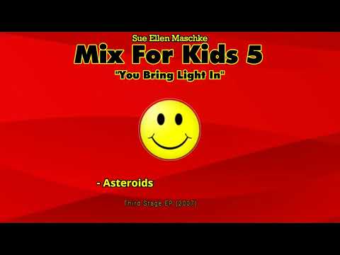 Mix for Kids 5 (You Bring Light In)