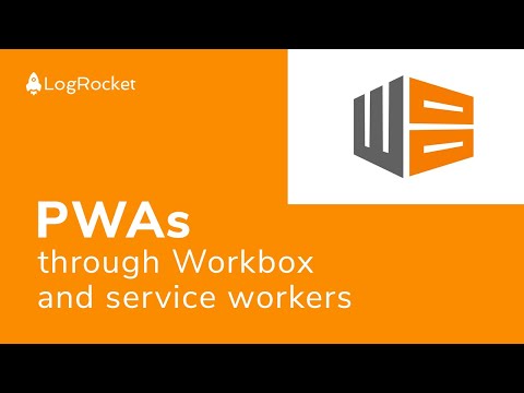 Getting started with progressive web applications through Workbox and service workers