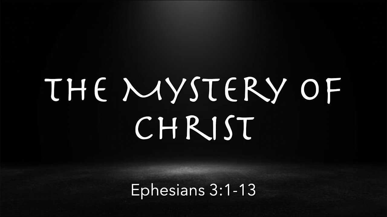 Ephesians 3:1-13 |  The Mystery of Christ  | You're Rich Series | Pastor James Parks
