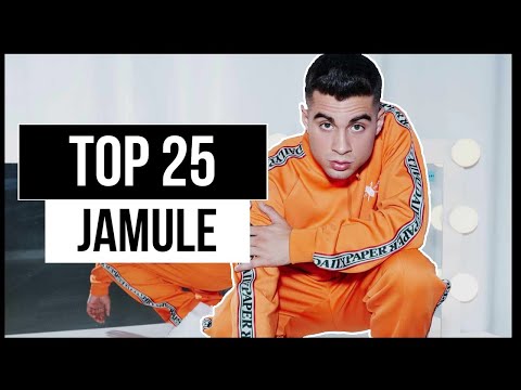 Top 25 der MEISTGEHÖRTEN Songs von JAMULE 🔥