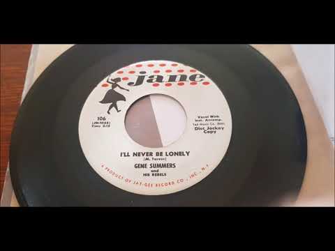 Gene Summers - I'll Never Be Lonely - 1959 Teen - Jane 106