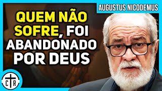 Augustus Nicodemus | DOES GOD ALLOW SUFFERING?