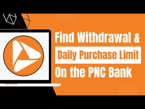 Pnc Withdraw Limit