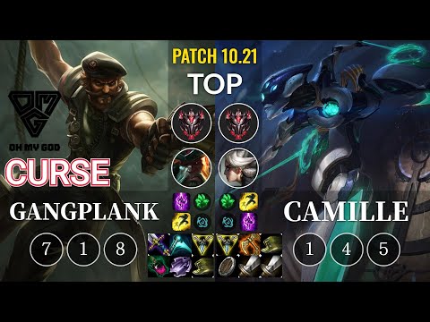 OMG Curse Gangplank vs Camille Top - KR Patch 10.21