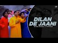 Dilan De Jaani Official Video Nimma Navraj Yudhveer New Punjabi Songs Latest Punjabi Songs