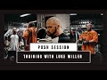 Push Session with Luke Miller
