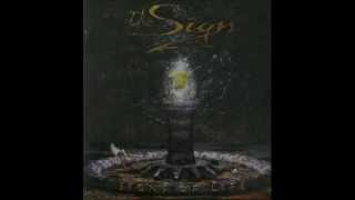 The Sign - Nothing But A Heartache