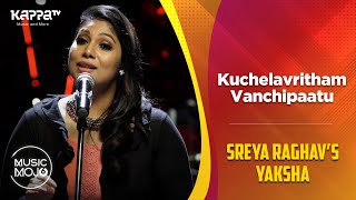 Kuchelavritham Vanchipaatu - Sreya Raghav’s Yaks