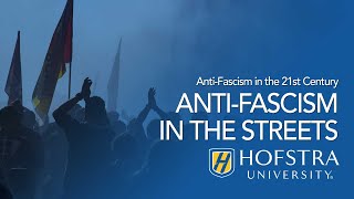ANTI-FASCISM IN THE STREETS