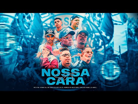 Set Nossa Cara - MCs Tiki,Vitinho38,7SP,Diego Ds,Boy da ZS,Fabrício SP,Nego Raro,Favelado Xique.Nene